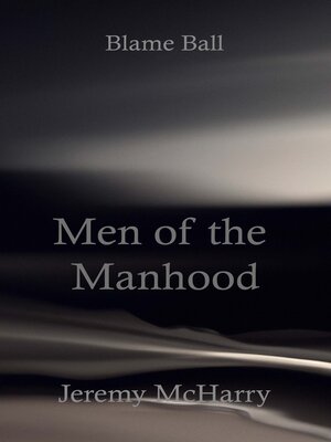cover image of Men of the Manhood